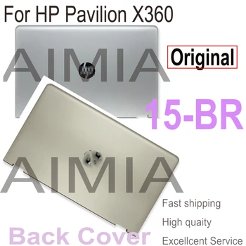 15.6'' Originalas HP Pavilion X360 15-BR galinio dangtelio viršutinis korpuso korpusas LCD galinis dangtis