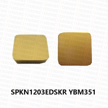 100% originalūs SPKN1203EDSKR YBM351 frezavimo karbido įdėklai SPKN1203 YBM351 SPKN 1203 EDSKR plieno ir nerūdijančio plieno apdirbimas