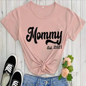 Mommy Est 2021 Printed 100%Cotton Summer Moteriški marškinėliai Mom To Be Casual O-Neck Pullovers Short-Sleeve Tops Nauja mamos dovana