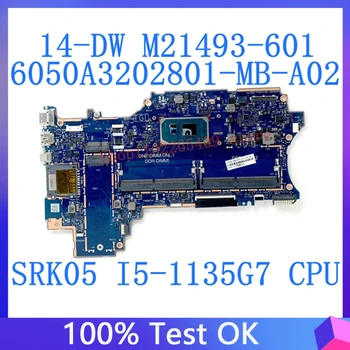 M21493-601 M21493-001 HP x360 pagrindinei plokštei 14-DW nešiojamojo kompiuterio pagrindinei plokštei 6050A3202801-MB-A02(A2) w / SRK05 i5-1135G7 DDR4 100% išbandyta