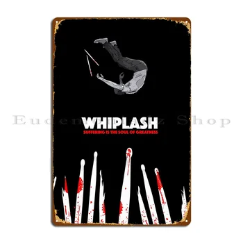 Whiplash Filmas Metalinė plokštelė Plakatas Dizainas Sienų dekoras Personažas Kino teatras Svetainė Alavo ženklo plakatas