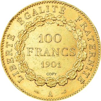 Prancūzija Trečioji Respublika 1901 A 100 frankų auksinė kopija moneta žalvarinė metalinė Liberte Egalite įamžinti monetų kopijas