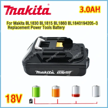 Makita 18V 3.0Ah įkraunama ličio jonų baterija, tinkama Makita BL1830 BL1815 BL1860 BL1840 194205-3