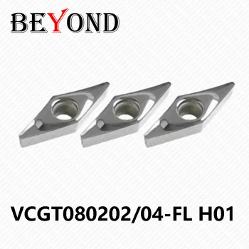 BEYOND VCGT080202-FL VCGT080204-FL H01 Karbido įdėklai VCGT 080202 080204 tekinimo staklės CNC tekinimo įrankiai VCGT0802 aliuminiui